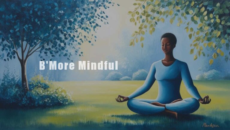 B'More Mindful of Your Mental Health Event Announcement